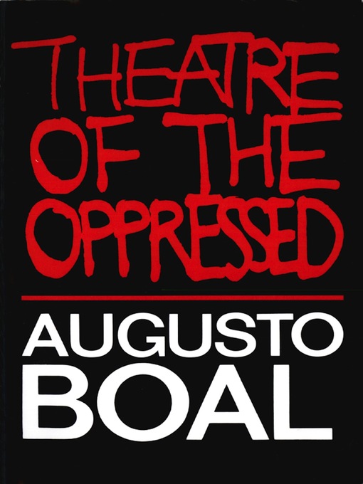 Title details for Theatre of the Oppressed by Augusto Boal - Available